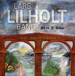 Lars Lilholt Band : Den 7. Dag